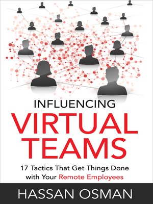 cover image of Influencing Virtual Teams